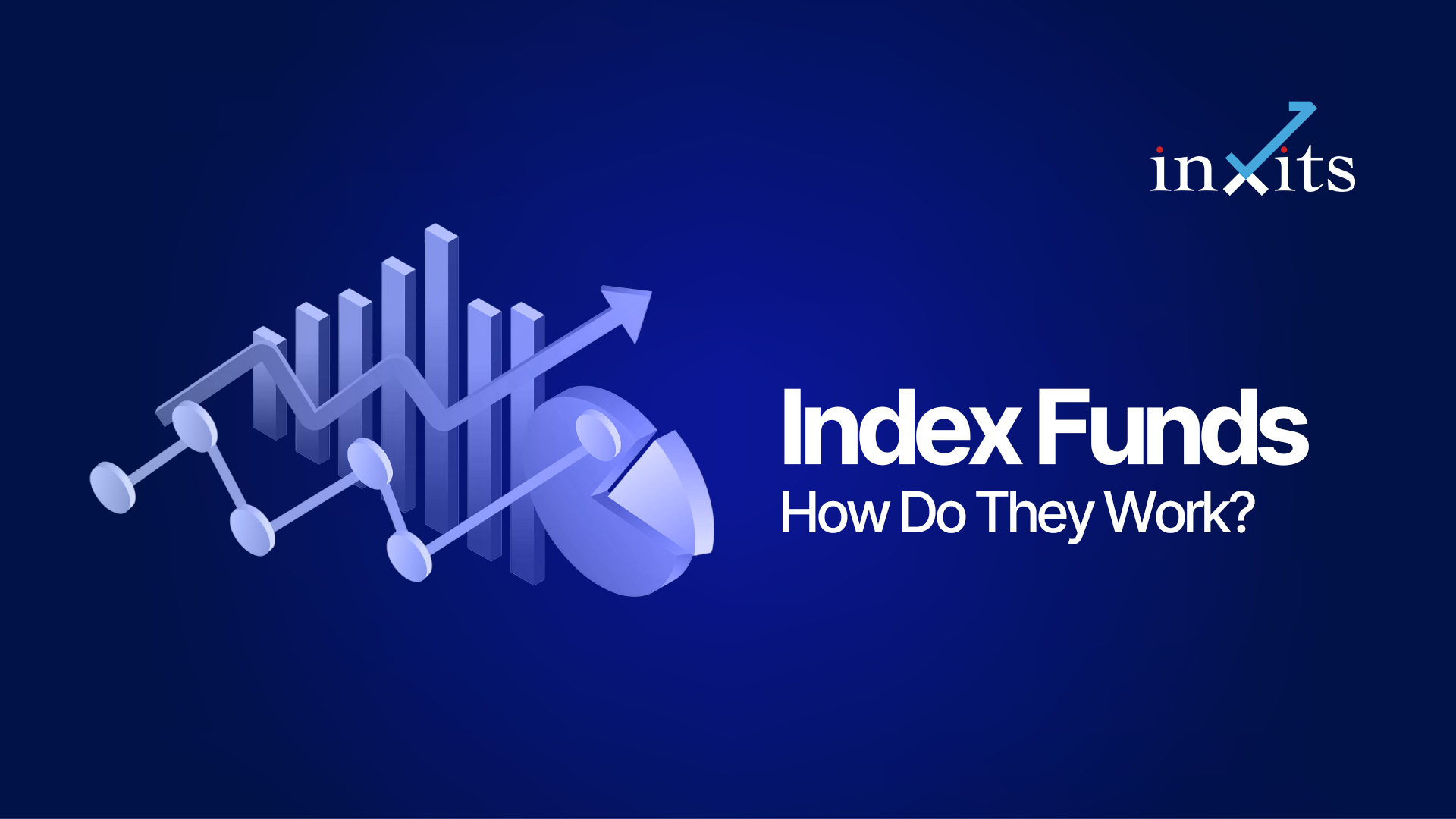 What Are Index Funds and How Do They Work?