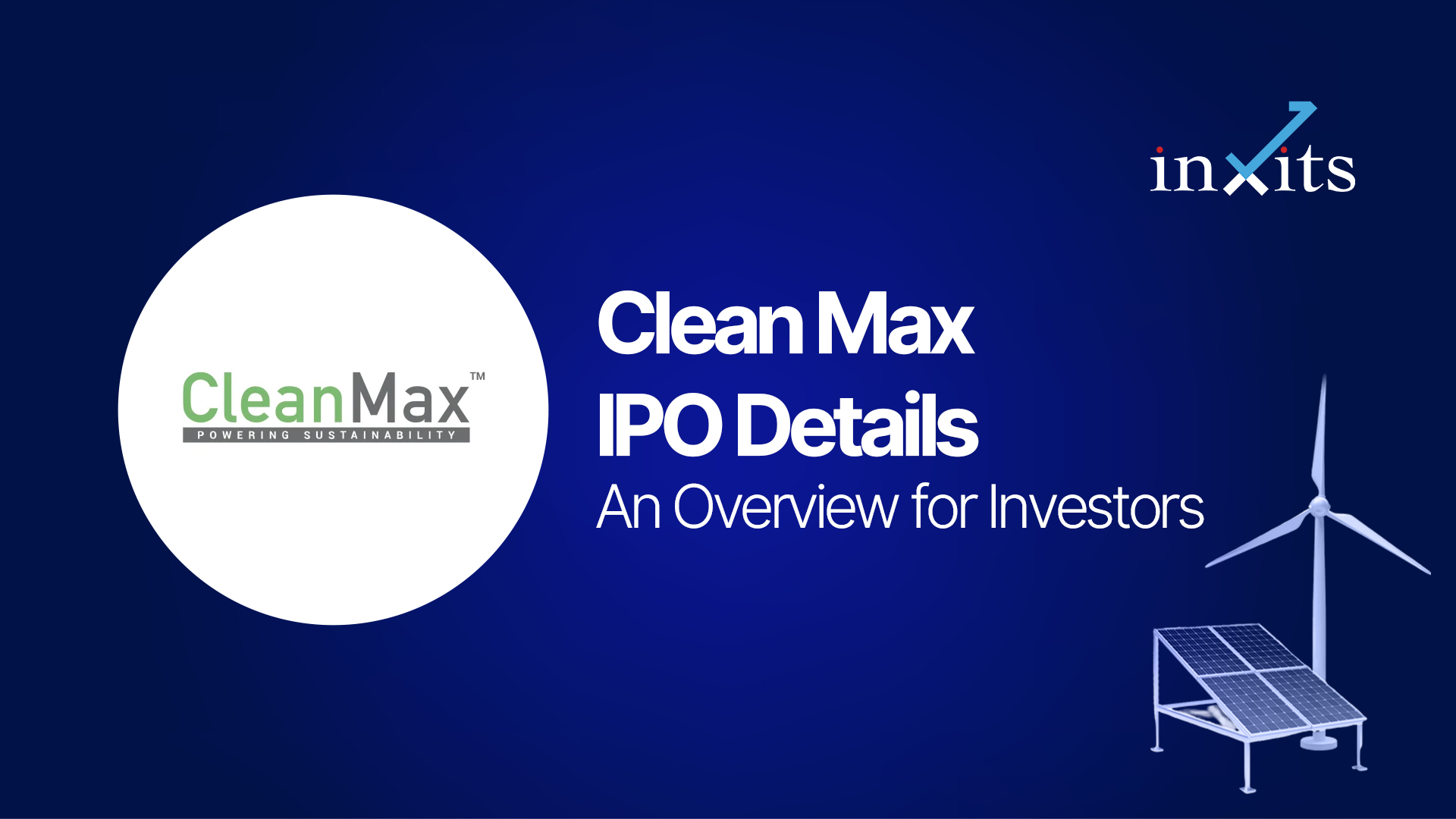 Clean Max Enviro Energy Solutions IPO Details: An Overview for Investors
