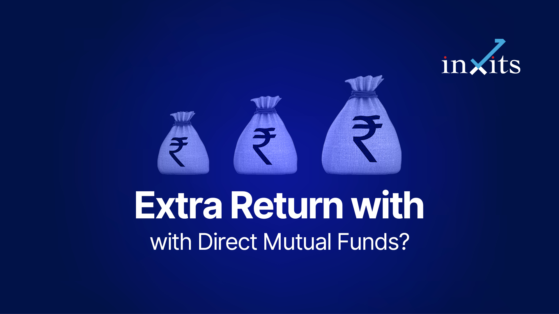 How Much Extra Return You May Get with Direct Mutual Funds