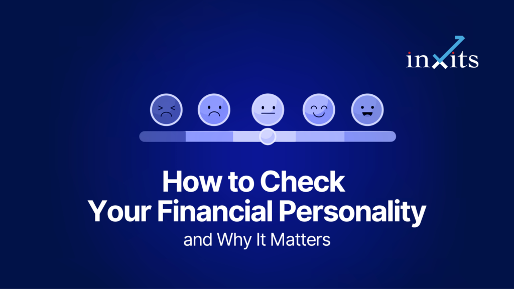 How to Check Your Financial Personality and Why It Matters