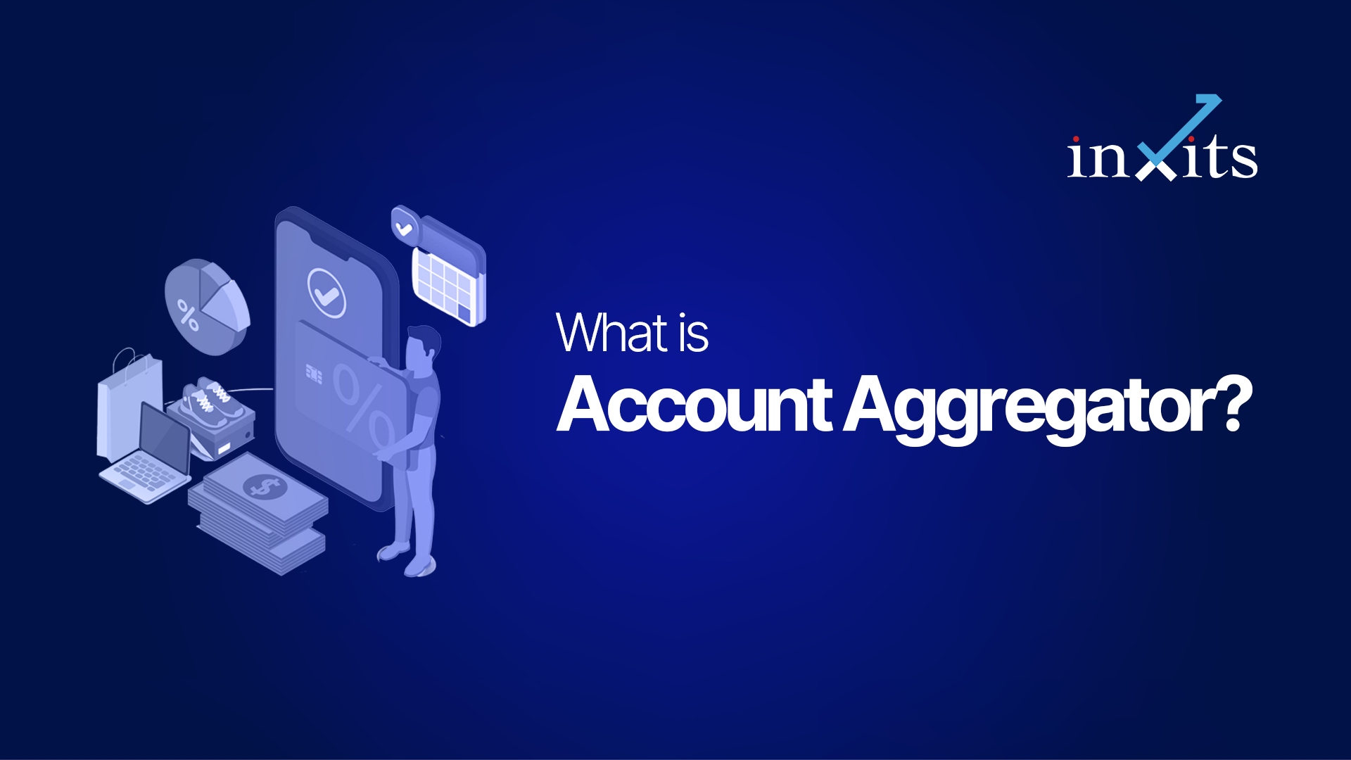 What Is Account Aggregator? Meaning in Simple Words