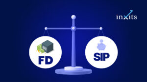 SIP vs Fixed Deposit