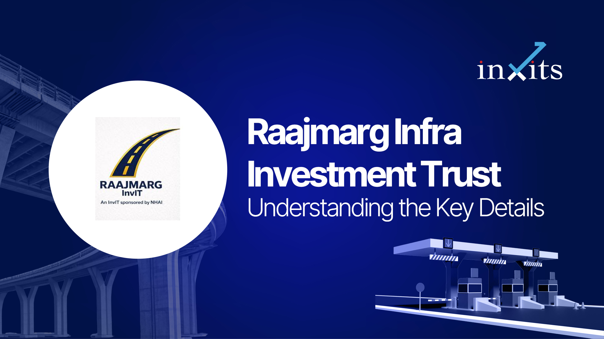 Raajmarg Infra Investment Trust IPO: Understanding the Structure and Key Details