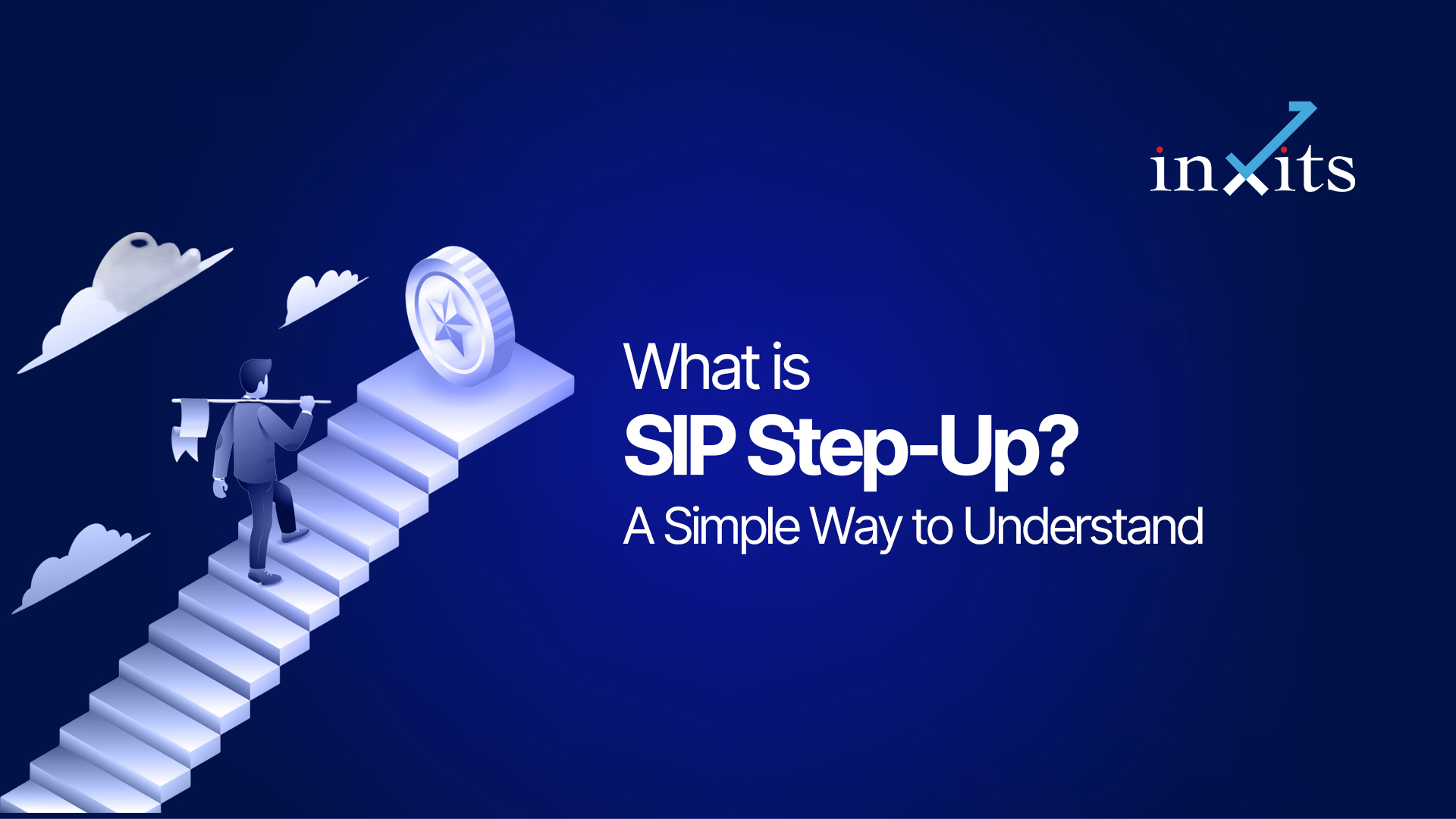 What Is Step-Up SIP? Meaning, Benefits & Salary Growth Example