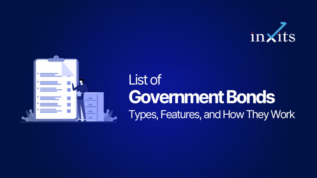 List of Government Bonds in India: Types, Features, and How They Work