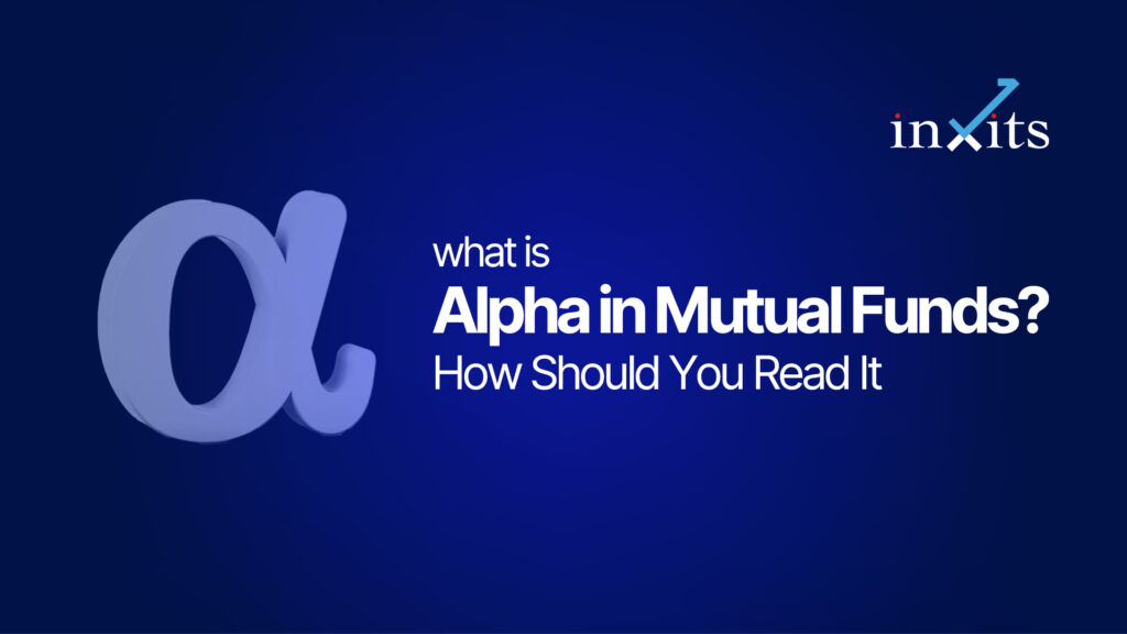 What Is Alpha in Mutual Funds and How Should You Read It