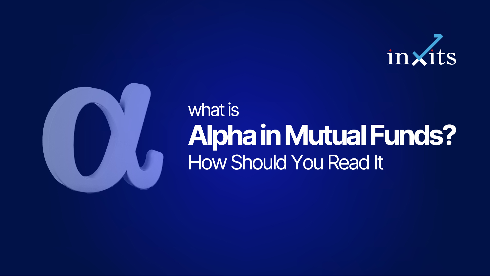 What Is Alpha in Mutual Funds and How Should You Read It