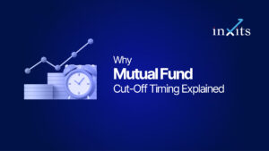 Why Mutual Fund NAV Changes? Cut-Off Timing Explained