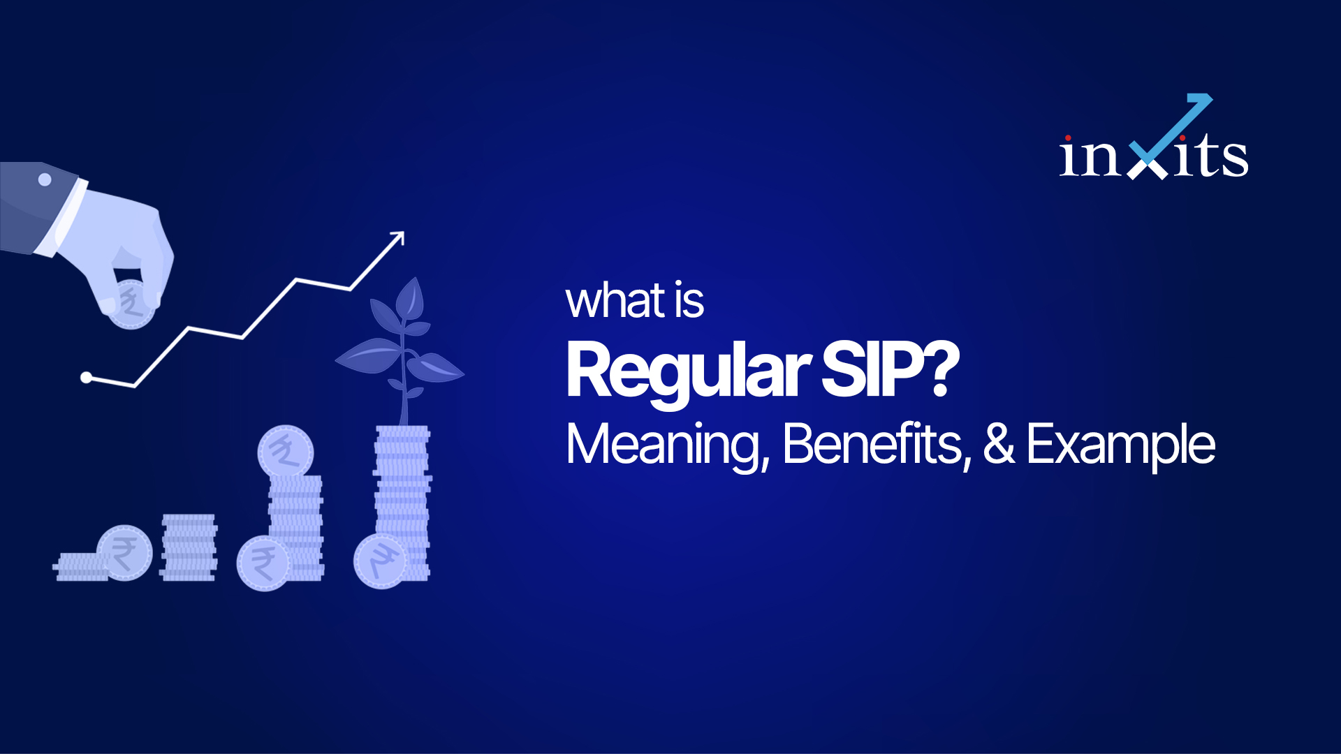 What Is Regular SIP? Meaning, Benefits, Example & Who Should Invest