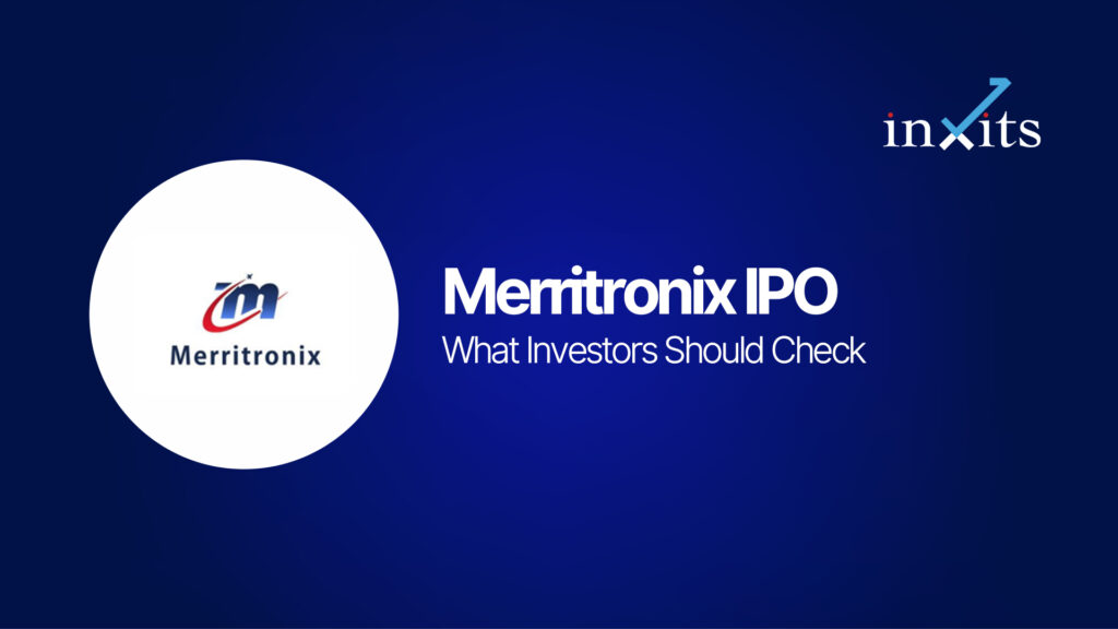 Merritronix IPO: What Investors Should Check Before Applying