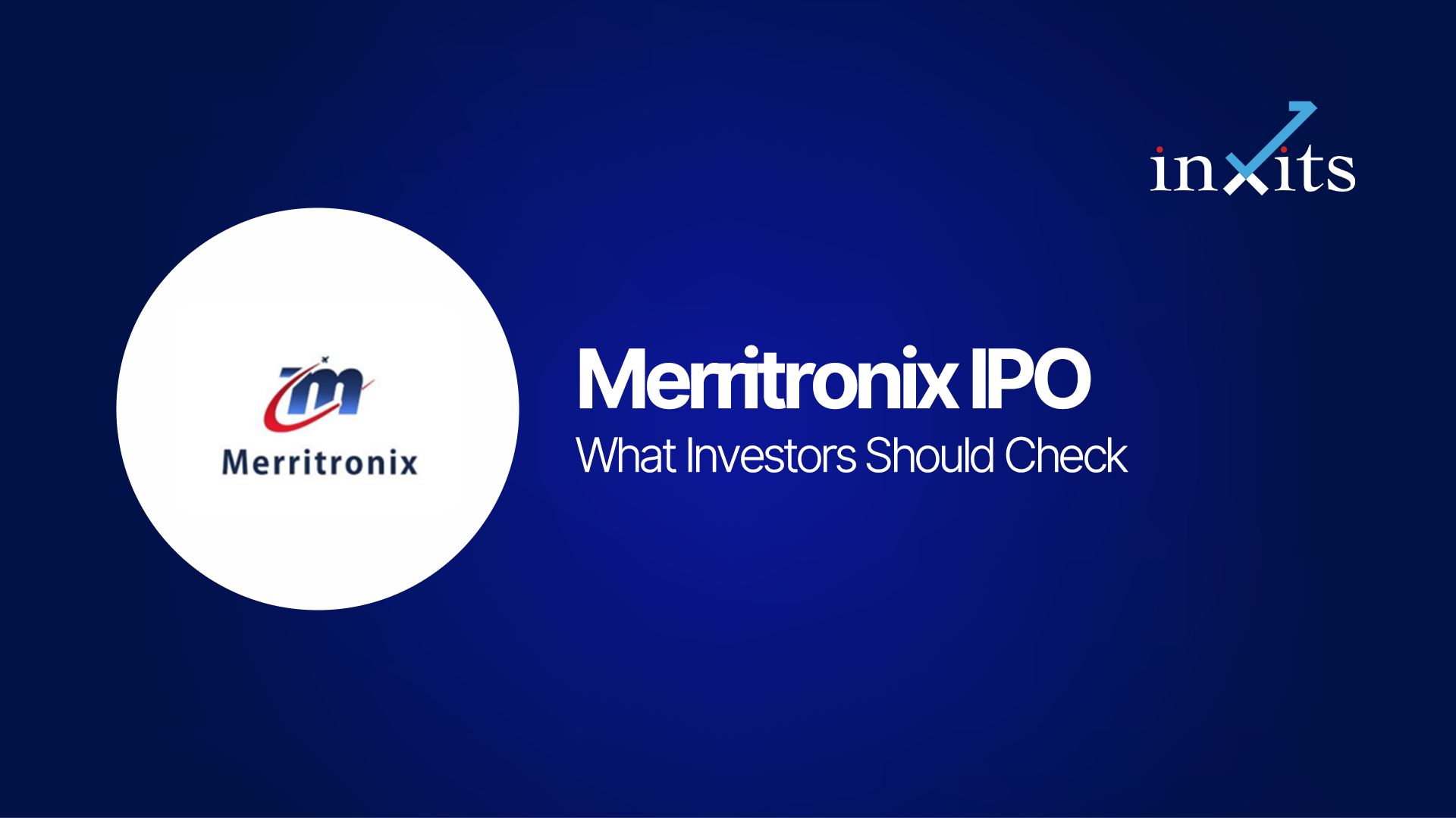 Merritronix IPO: What Investors Should Check Before Applying