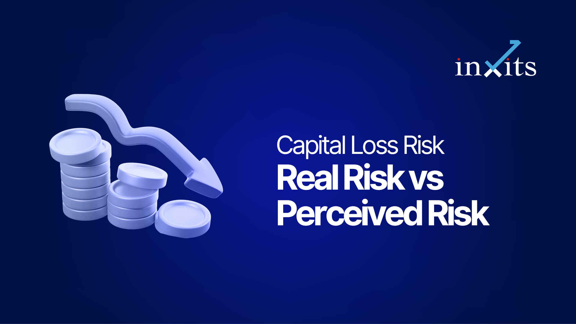 Capital Loss Risk: Understanding Real Risk vs Perceived Risk in Investing
