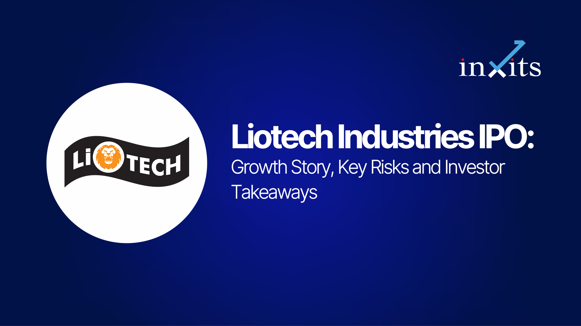 Liotech Industries IPO: Growth Story, Key Risks and Investor Takeaways