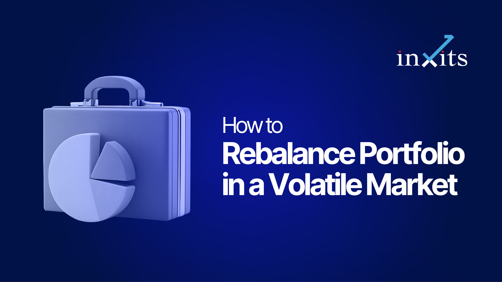 How to Rebalance Portfolio in a Volatile Market Without Overreacting