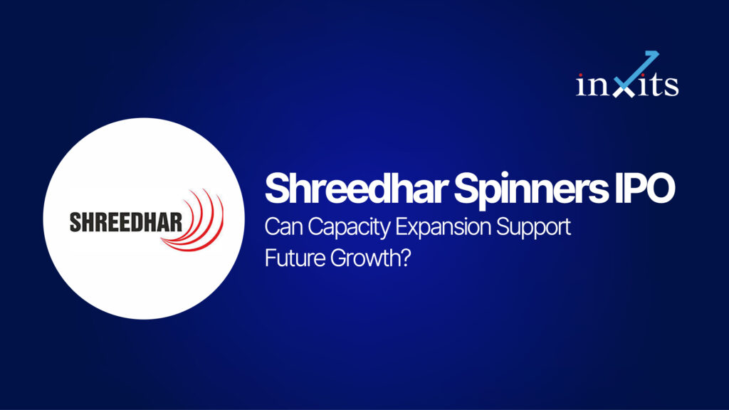 Shreedhar Spinners IPO: Can Capacity Expansion Support Future Growth?