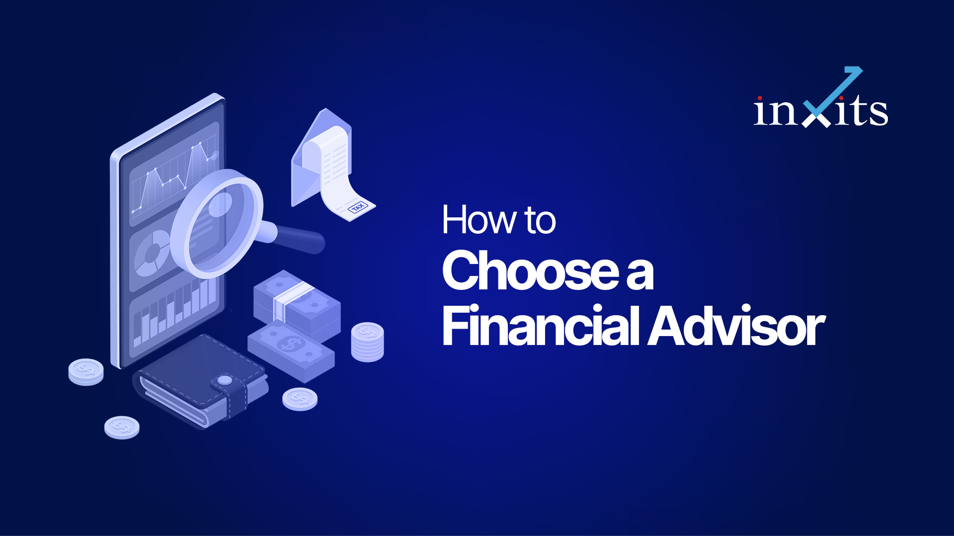 How to Choose a Financial Advisor in India: Complete Checklist