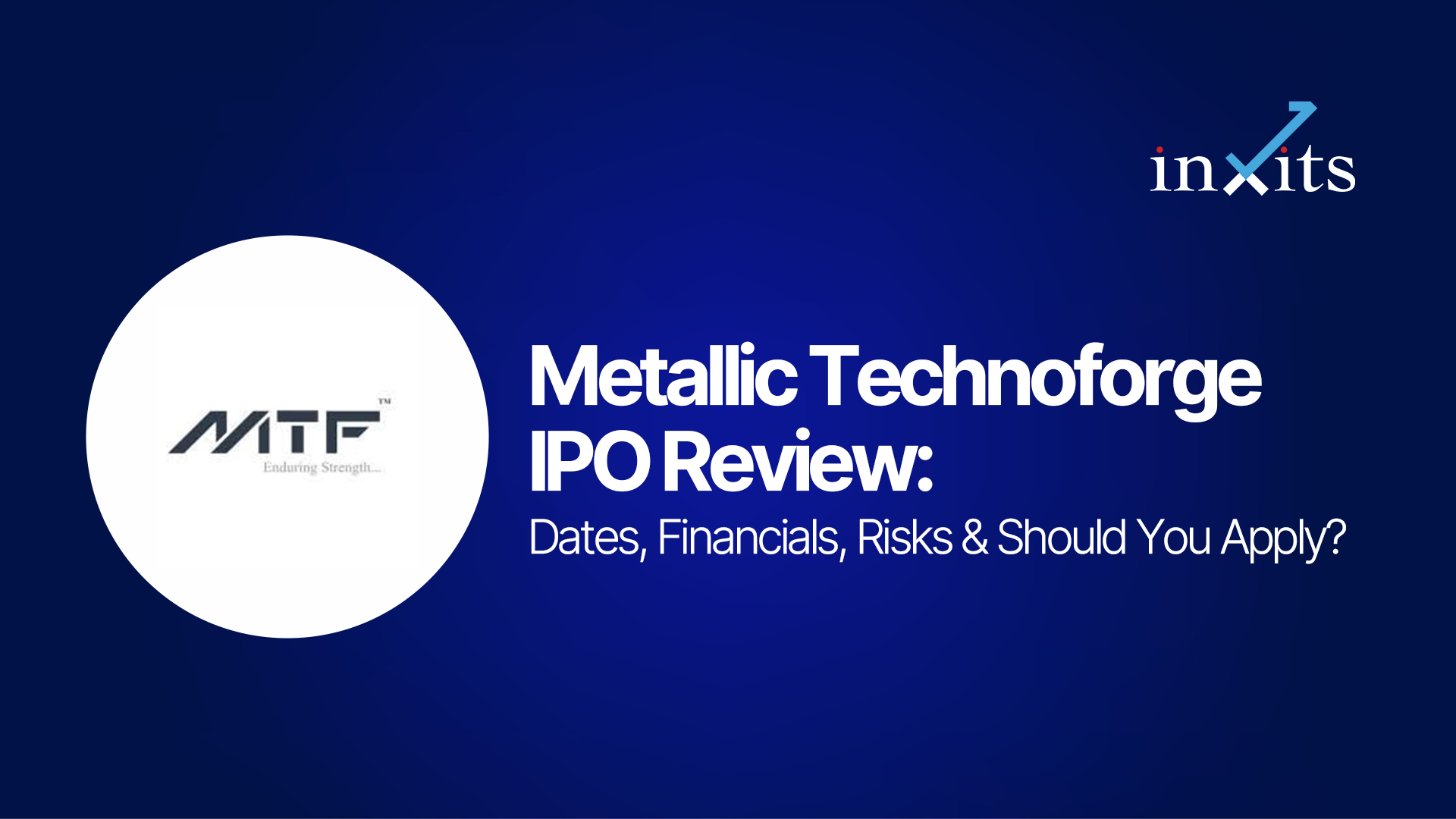 Metallic Technoforge IPO Review: Dates, Financials, Risks & Should You Apply?