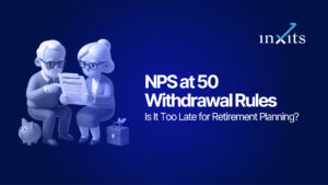 NPS at 50: Is It Too Late for Retirement Planning?