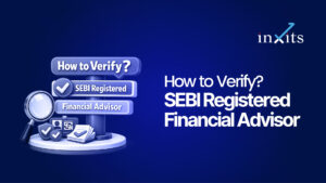 SEBI Registered Financial Advisor: How to Verify Before You Invest