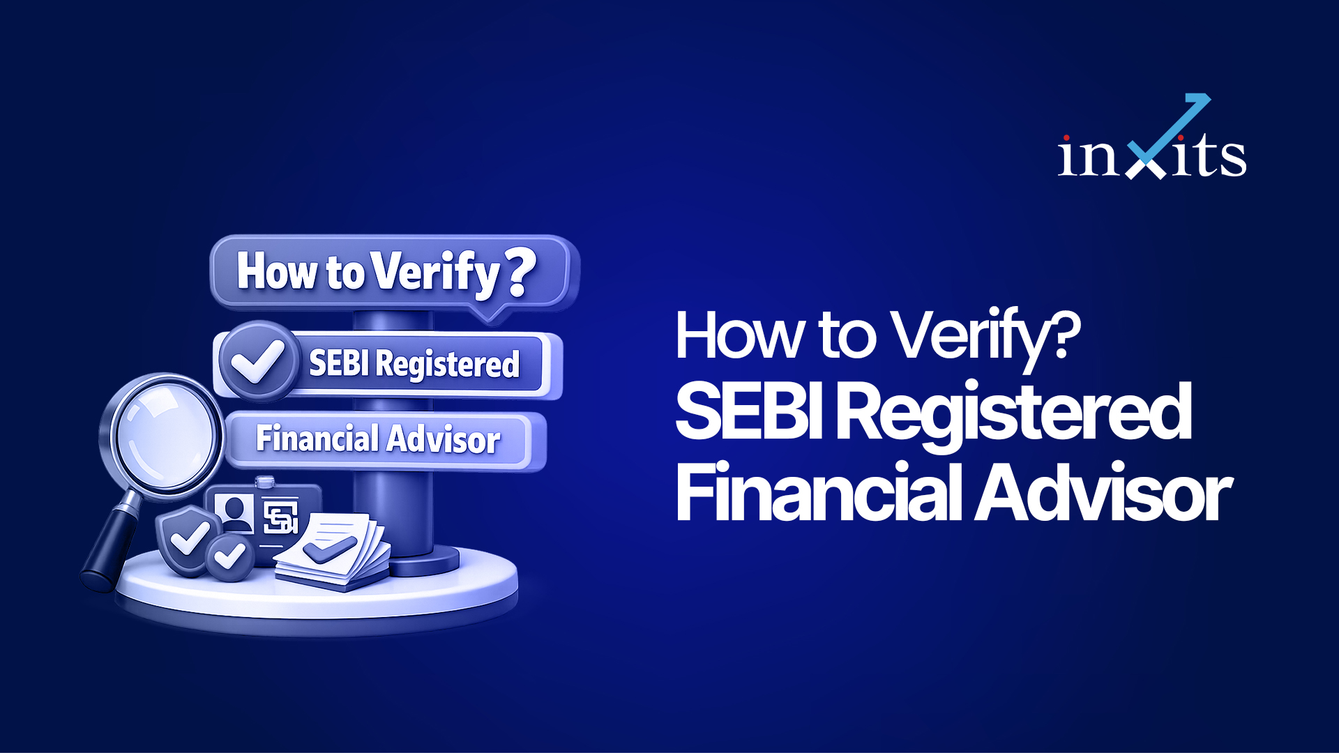SEBI Registered Financial Advisor: How to Verify Before You Invest