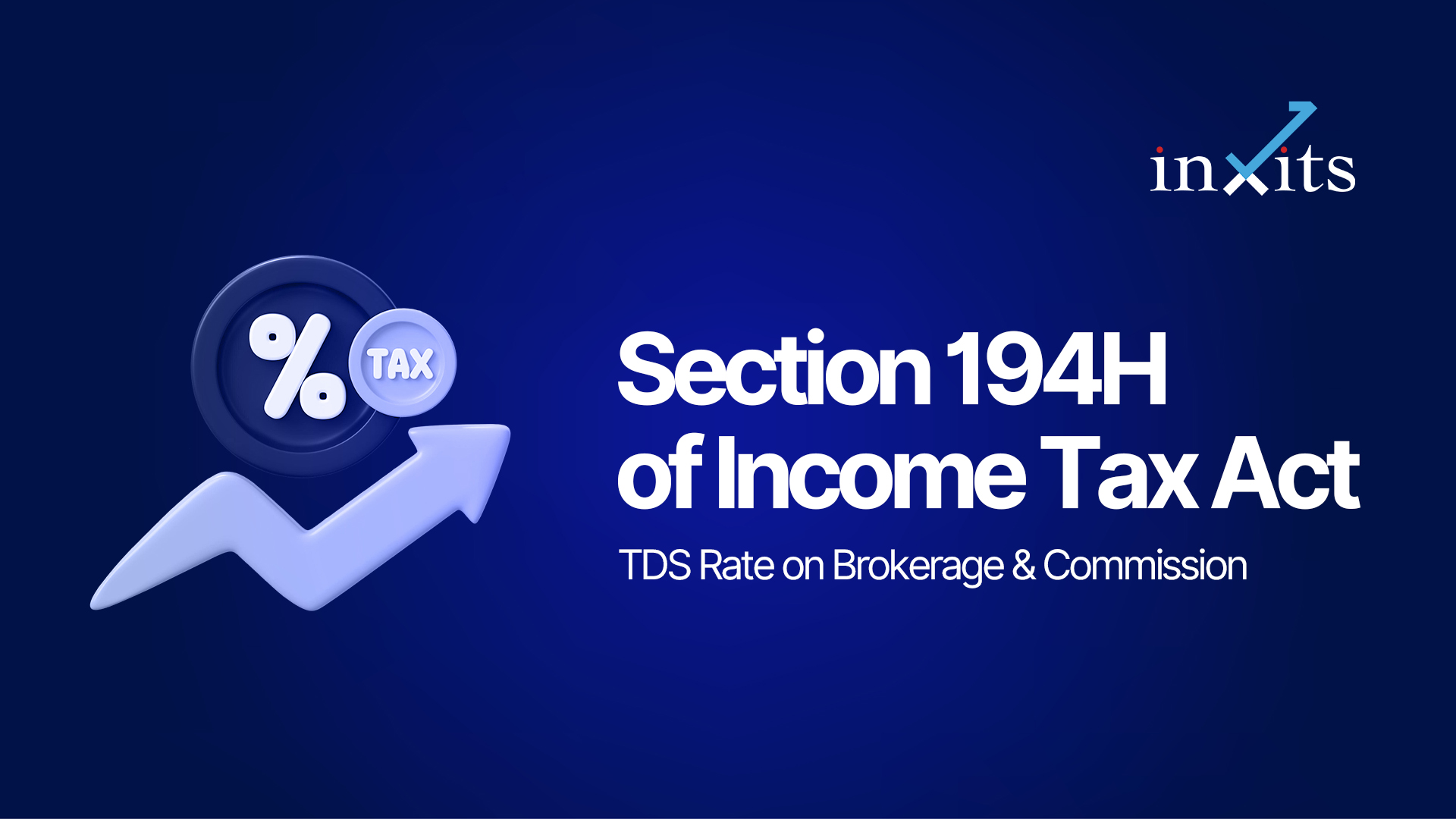 Section 194H of Income Tax Act: TDS Rate on Brokerage & Commission