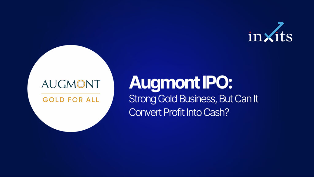 Augmont IPO: Strong Gold Business, But Can It Convert Profit Into Cash?