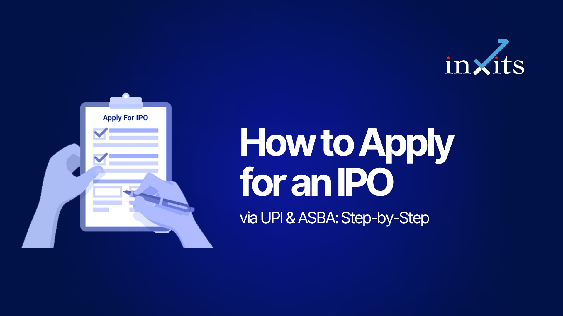How to Apply for an IPO via UPI & ASBA: Step-by-Step