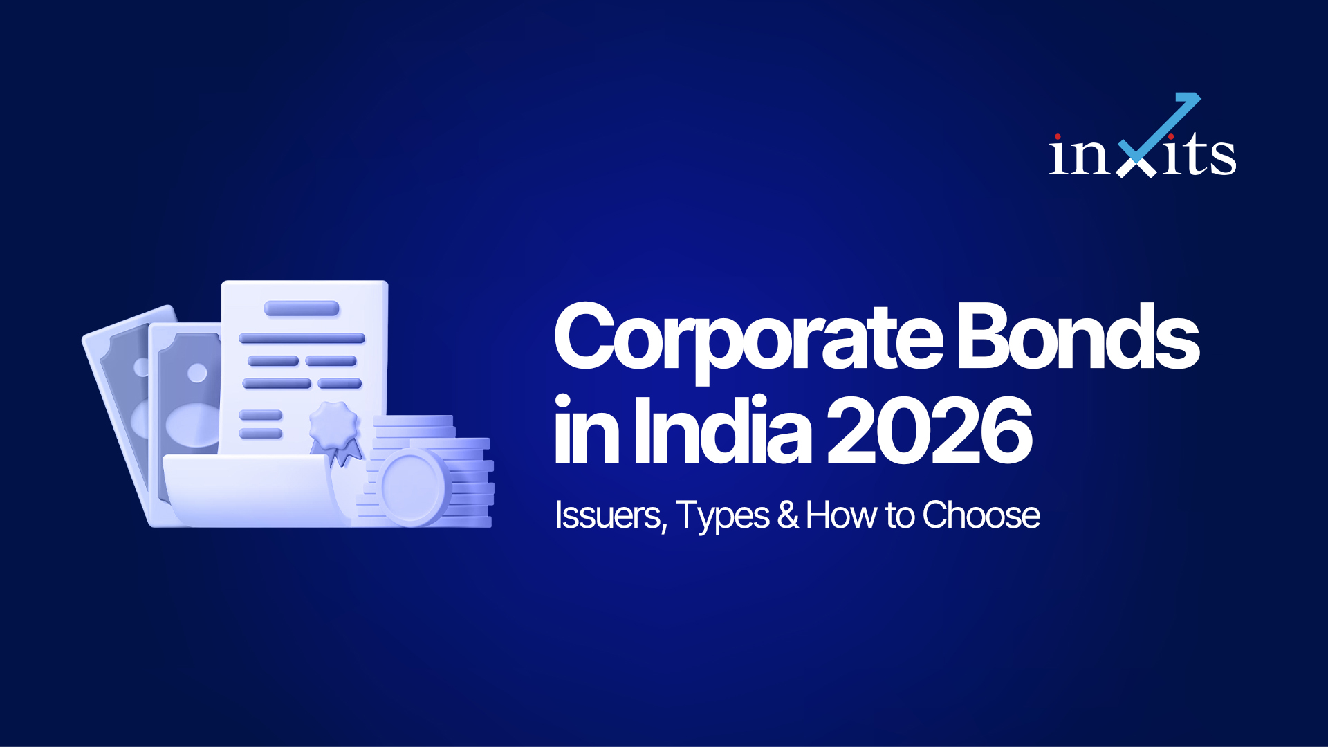 List of Corporate Bonds in India 2026: Issuers, Types & How to Choose