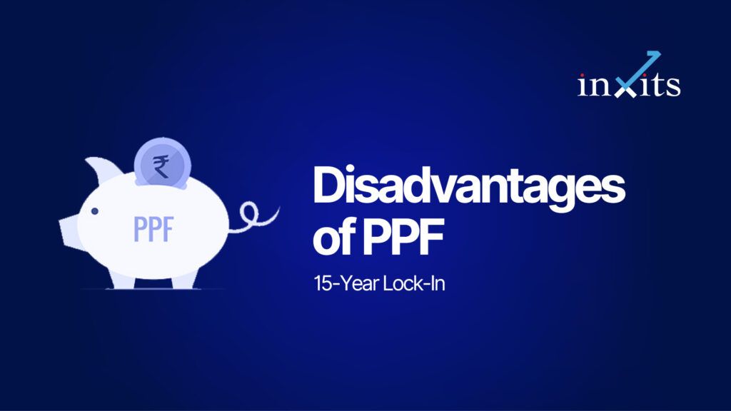 Disadvantages of PPF: What They Don’t Tell You Before the 15-Year Lock-In